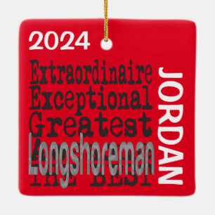 Longshoreman Extraordinaire CUSTOM Ceramic Ornament