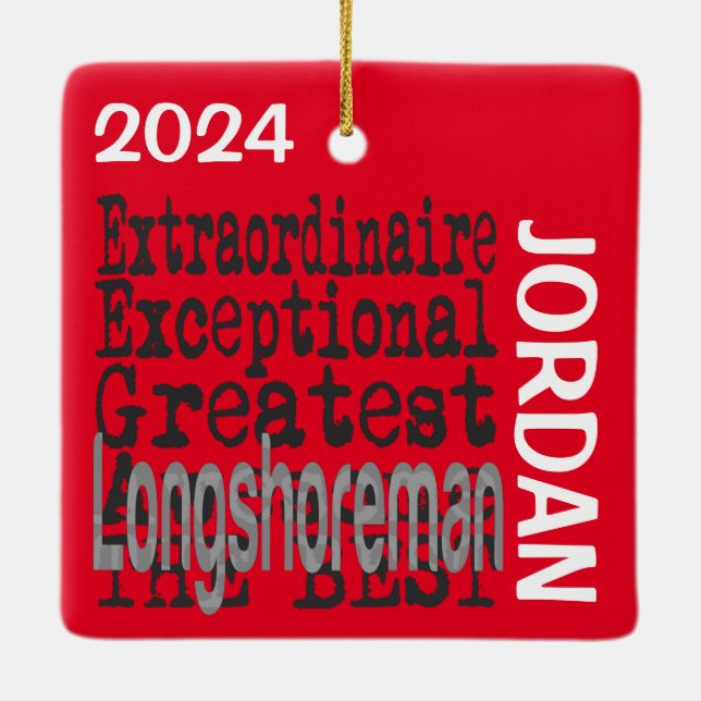 Longshoreman Extraordinaire CUSTOM Ceramic Ornament (Back)