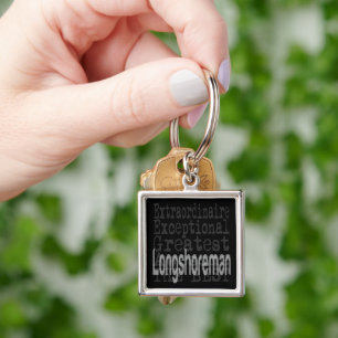 Longshoreman Extraordinaire Key Ring