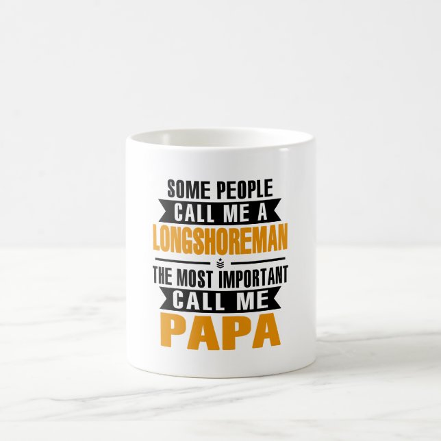 Longshoreman Papa Father's Day Gift  Coffee Mug (Center)