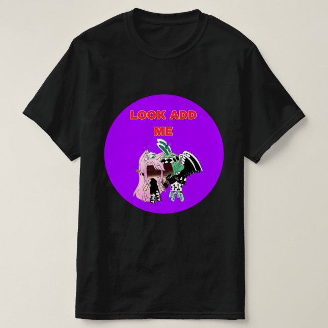 LOOK ADD ME T SHIRT  (Design Front)