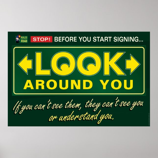 Look around you. an ASL poster. Poster (Front)