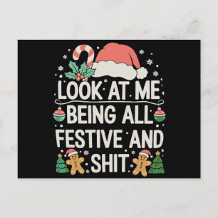 Look At Me Being All Festive And Christmas Xmas Holiday Postcard