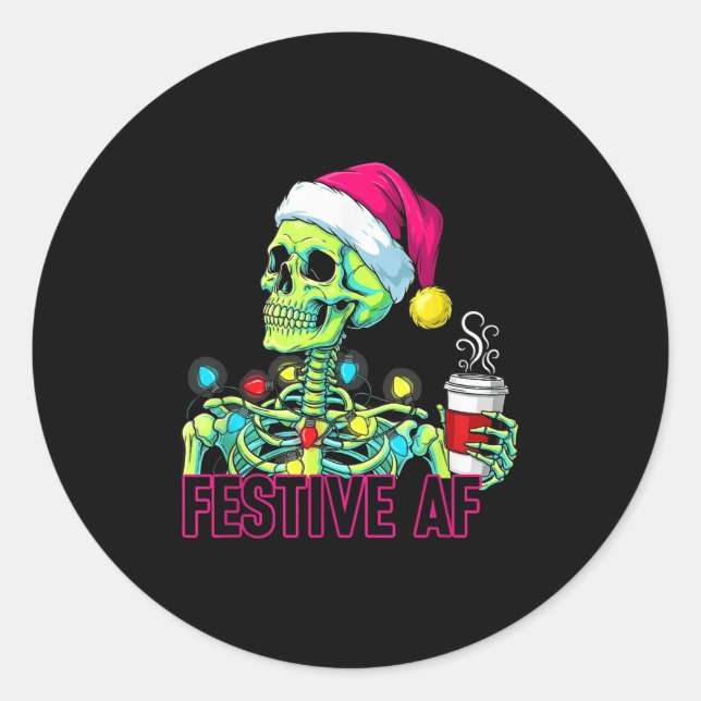 Look At Me Being All Festive And Stuff Humourous X Classic Round Sticker (Front)