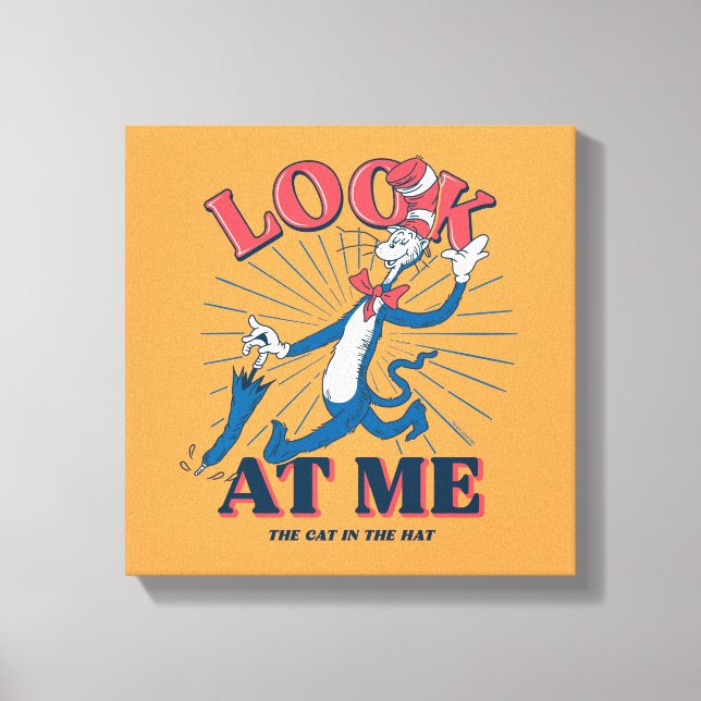 Look At Me Cat In The Hat Canvas Print (Front)
