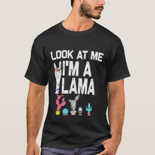 Look at me Im a Llama Halloween Costume T-Shirt