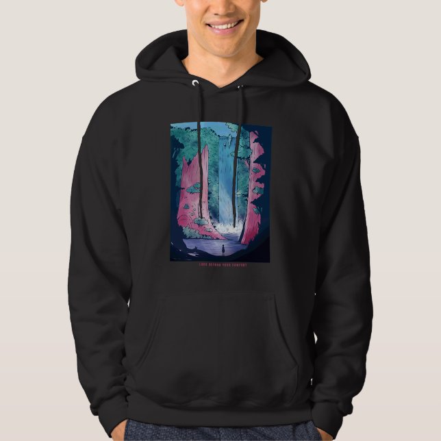 Look Beyond Your Comfort Hoodie (Front)