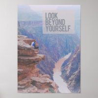 "Look Beyond Yourself" Grand Canyon Medium Poster