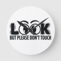 Look, But Don’t Touch