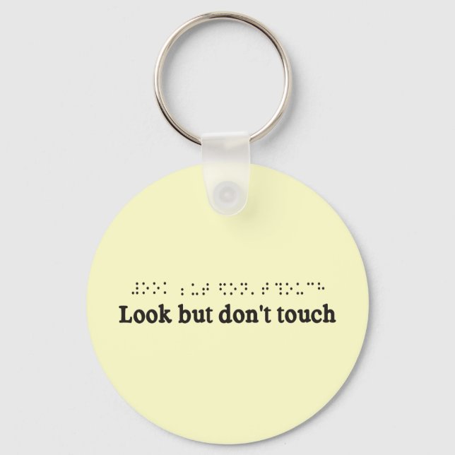 LOOK BUT DONT TOUCH KEY RING (Front)