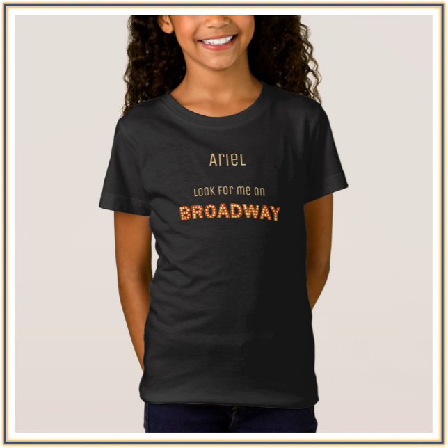Look for Me on Broadway T-Shirt (Creator Uploaded)