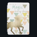 Look for the Magic Everyday Gold Unicorn iPad Mini Cover<br><div class="desc">June Erica Vess is a contemporary artist that loves to use lines, patterns and vibrant colours in her paintings. This fun, girly print featuring a gold unicorn silhouette and a motivational quote has been officially licensed by World Art Group. The cute, colourful pattern, shimmering unicorn and inspirational quote “You are...</div>