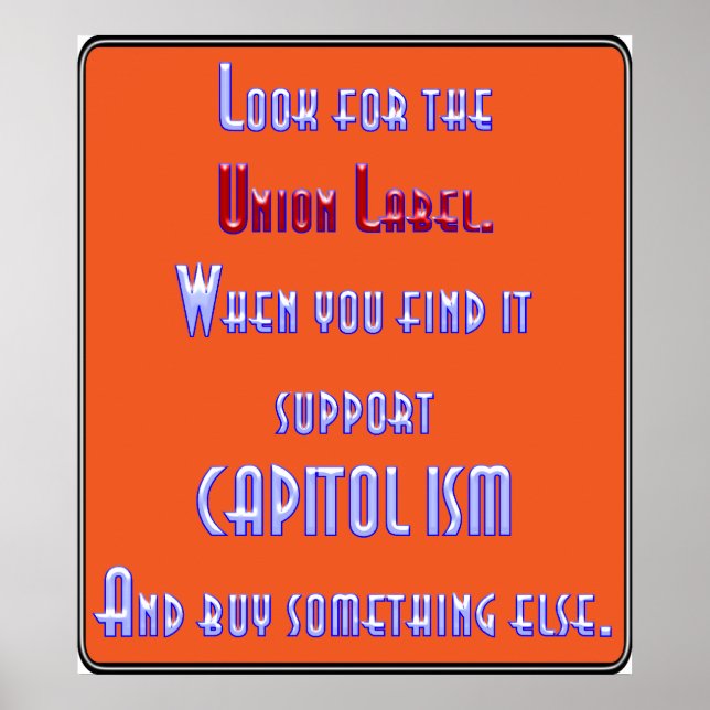 Look For The Union Label Poster (Front)