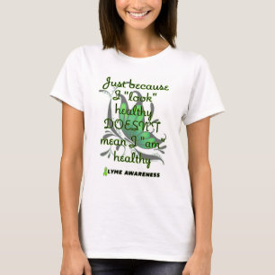 "Look" healthy/Butterfly...Lyme T-Shirt
