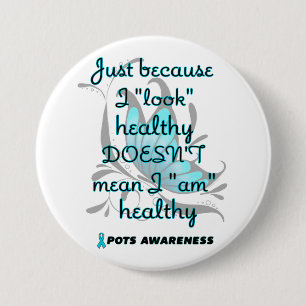 "Look" healthy/Butterfly...POTS 7.5 Cm Round Badge