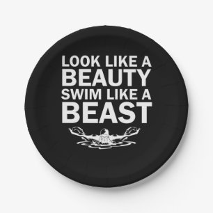 Look Like A Beauty Swim Like A Beast Paper Plate