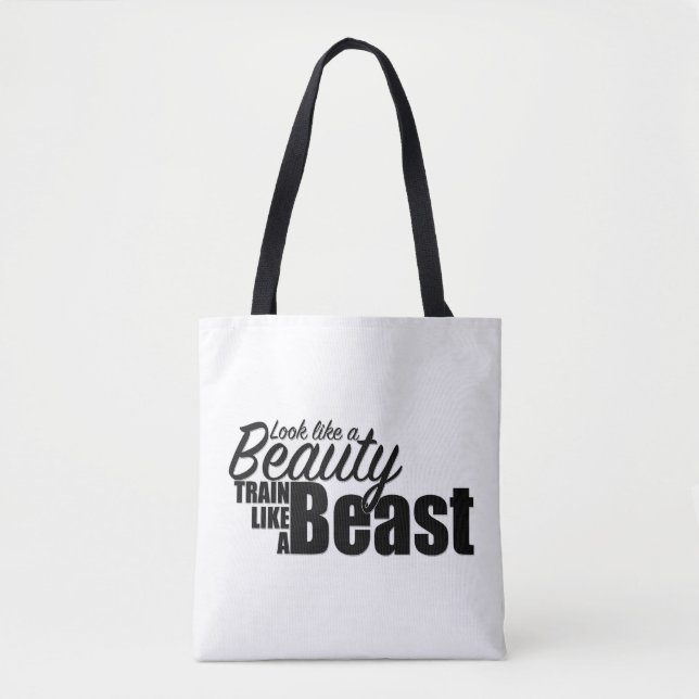 Look like a beauty, train like a beast. tote bag (Front)