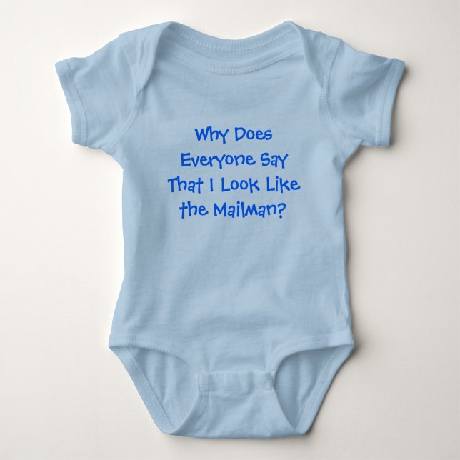 Look Like the Mailman Baby Bodysuit (Front)