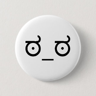 Look Of Disapproval 6 Cm Round Badge