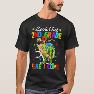 Look Out 2nd Grade Here I Come Dinosaur Kids Back  T-Shirt