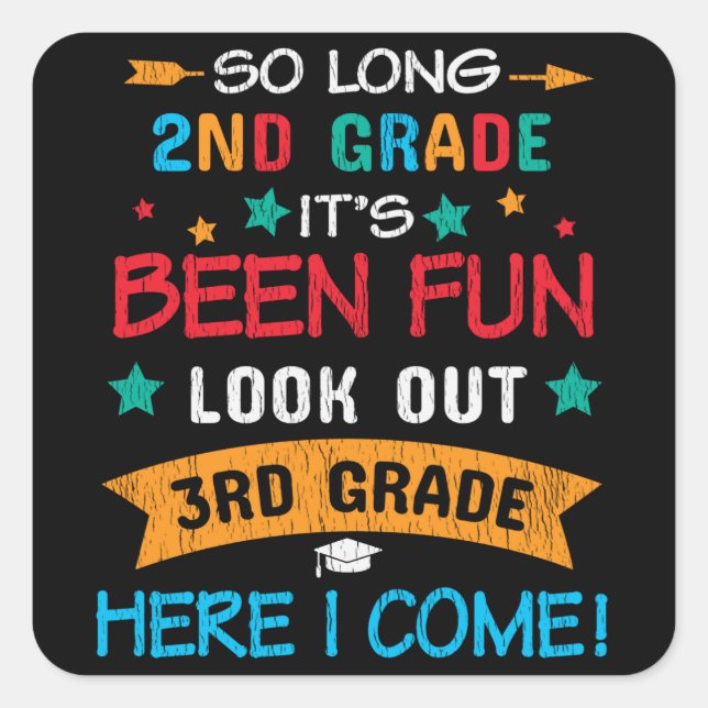 Look Out 3rd Grade Here I Come Back To School Kids Square Sticker (Front)