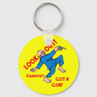 Look Out! Grandpa's Got a Gun! keychains