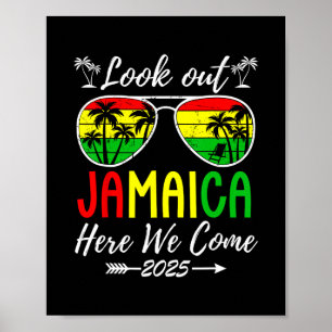 Look Out Jamaica 2025 Here We Come Family Vacation Poster