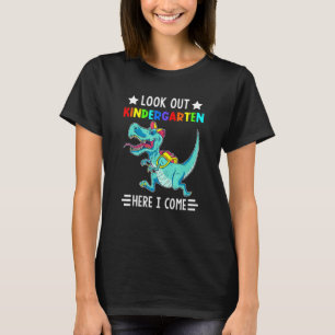 Look Out Kindergarten Here I Come Dinosaur T-Shirt