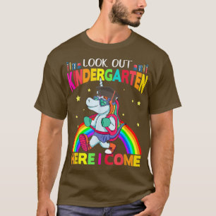 Look Out Kindergarten Here I Come Funny Unicorn Ba T-Shirt