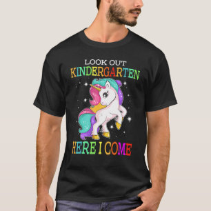 Look Out Kindergarten Here I Come Unicorn Back To  T-Shirt