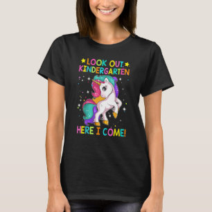 Look Out Kindergarten Here I Come Unicorn Back To T-Shirt