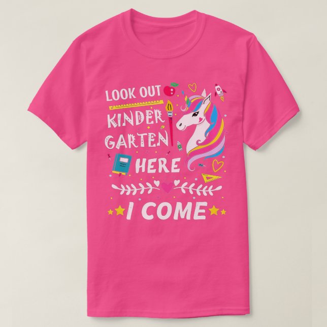 Look Out Kindergarten Here I Come Unicorn Girls Fi T-Shirt (Design Front)
