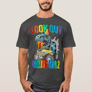 Look Out Rolling Into 2 Monster Truck Dinosaur  T-Shirt