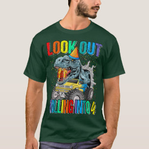 Look Out Rolling Into 4 Monster Truck Dinosaur  T-Shirt