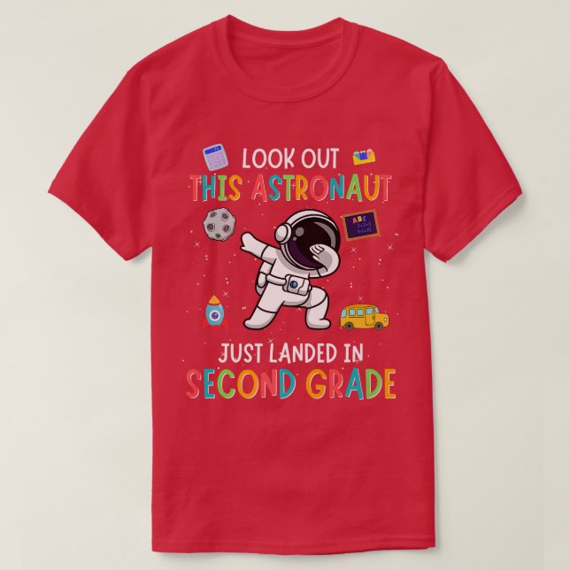 Look Out Second Grade Dabbing Astronaut Kids Back  T-Shirt (Design Front)
