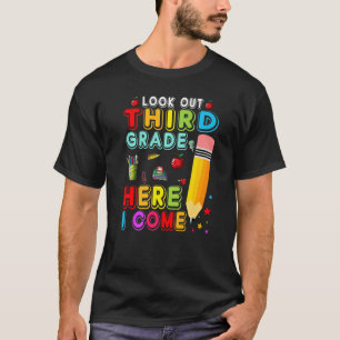Look Out Third Grade Cute Pencil Teacher Student T-Shirt