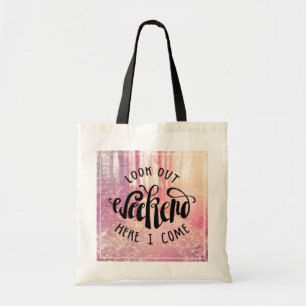 Look Out Weekend Here I Come 2 Tote Bag