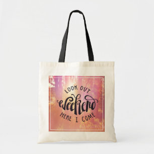 Look Out Weekend Here I Come Tote Bag