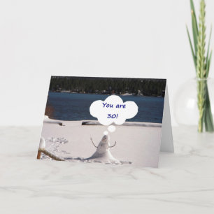 LOOK SO GOOD AT 30 I MAY MELT AWAY CARD