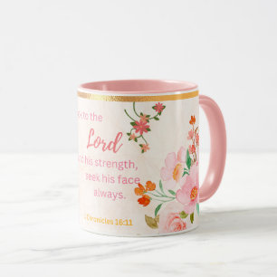 Look to the Lord for strength  Mug