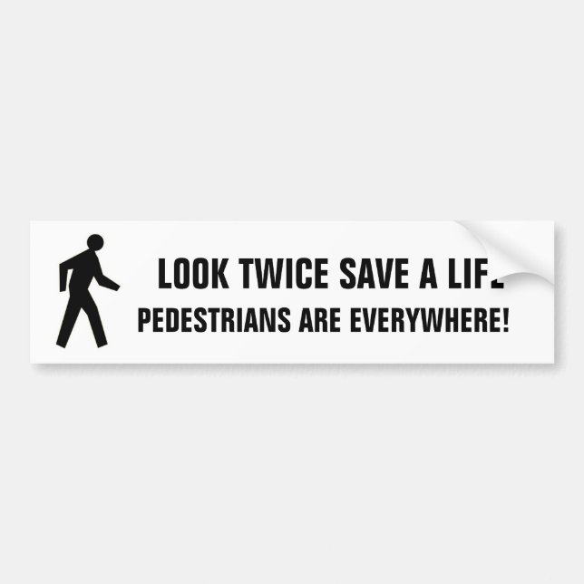 Look Twice Save A Life Pedestrians Sticker (white) (Front)