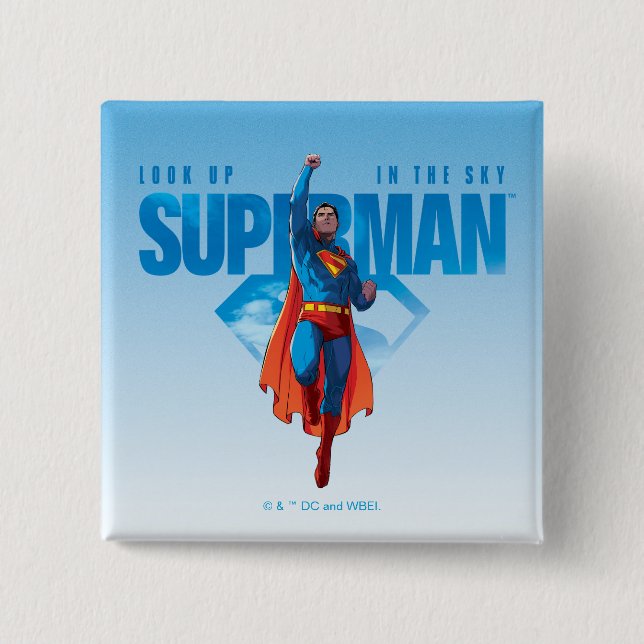 Look Up It’s Superman 15 Cm Square Badge (Front)
