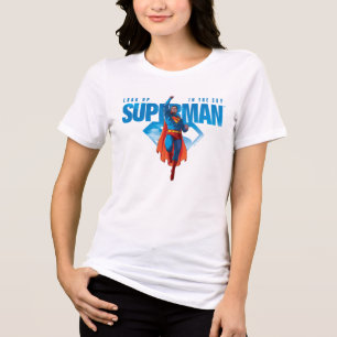 Look Up It’s Superman Tri-Blend Shirt