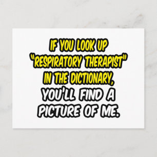 Look Up Respiratory Therapist In Dictionary...Me Postcard