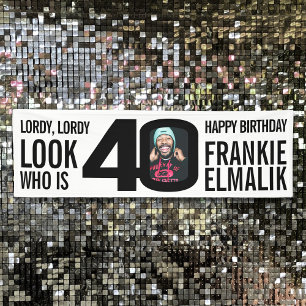 Look who 40 40th birthday party photo black white banner