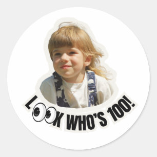 Look Who’ age Photo Custom Personalised Classic Round Sticker