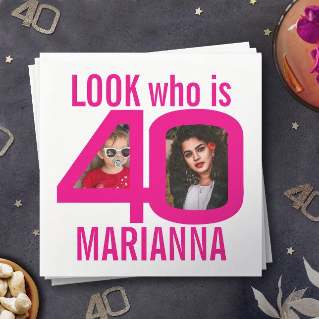 Look who is 40th birthday 2 photos hot pink party napkin (Creator Uploaded)