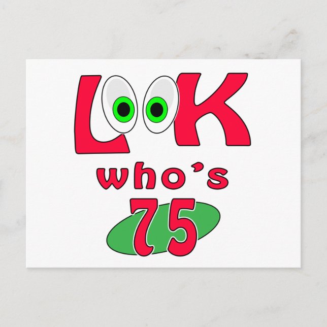 Look who is 75 ? postcard (Front)