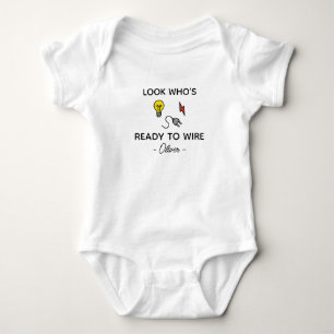 Look Who’s Ready to Wire - Cute Electrician Baby Bodysuit