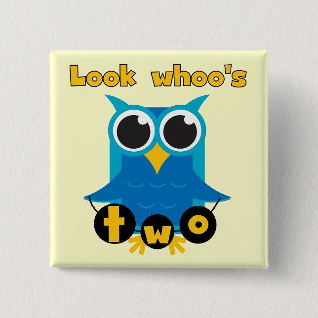 Look Whoo's 2 Birthday Tshirts and Gifts 15 Cm Square Badge (Front)